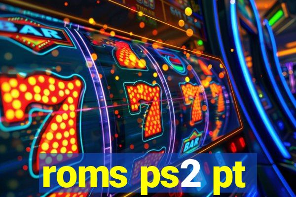 roms ps2 pt-br